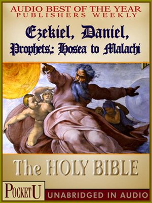 cover image of Ezekiel, Daniel, The Prophets; Hosea to Malachi